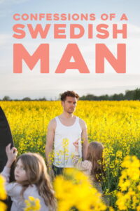 Confessions of a Swedish Man