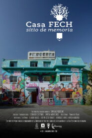 Casa Fech, Sitio de Memoria