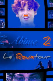 Z-Abîme 2: Le rouxtour du roux