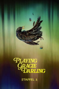 Playing Gracie Darling: Season 1