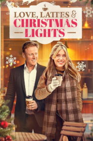 Love, Lattes, and the Christmas Lights