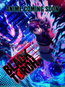 BLACK TORCH: Season 1