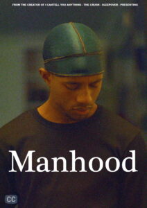 Manhood: Season 1