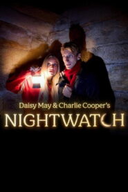 Daisy May and Charlie Cooper’s NightWatch