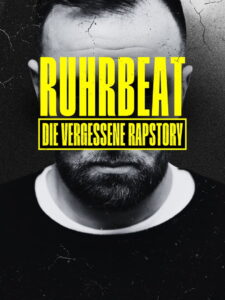 RuhrBeat – Die vergessene Rapstory