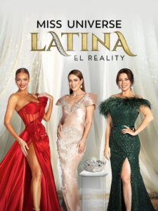 Miss Universe Latina, El Reality: Season 1