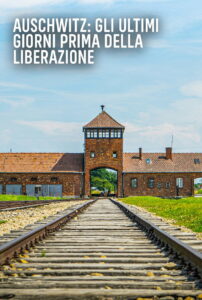 Auschwitz: Countdown to Liberation