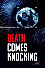 When Death Comes Knocking