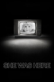 She Was Here