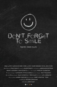Don’t Forget to Smile