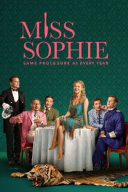 Miss Sophie – Same Procedure as Every Year
