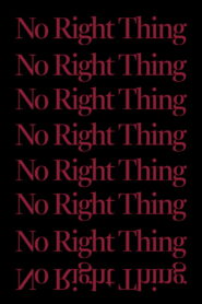 No Right Thing