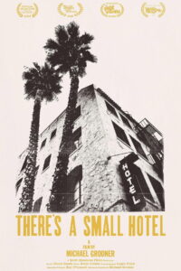 There’s a Small Hotel