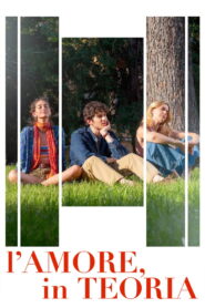 L’amore, in teoria