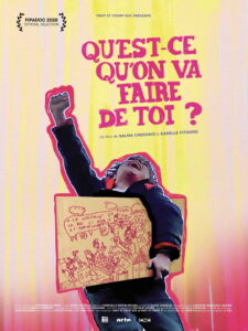 Qu’est-ce qu’on va faire de toi ?