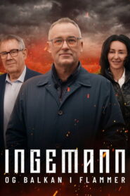 Ingemann and the Balkans in Flames