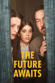 The Future Awaits