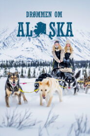 Drømmen om Alaska