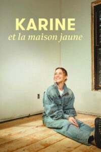 Karine and the Yellow House: Season 1