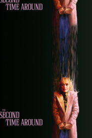 The Second Time Around