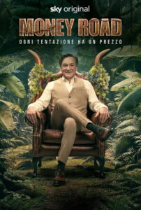 Money Road – Ogni tentazione ha un prezzo: Season 1