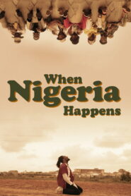When Nigeria Happens