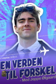 En Verden til Forskel – med Jeppe Ølgaard