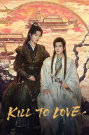 Kill to Love