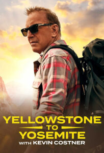 Yellowstone to Yosemite with Kevin Costner: Season 1