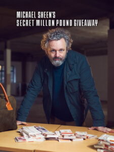 Michael Sheen’s Secret Million Pound Give Away