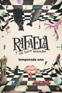 Rafaela and Her Crazy World: Season 1