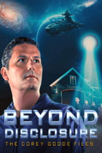 Beyond Disclosure – The Corey Goode Files