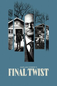 Harlan Coben’s Final Twist: Season 1