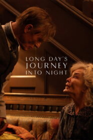 Long Day’s Journey into Night