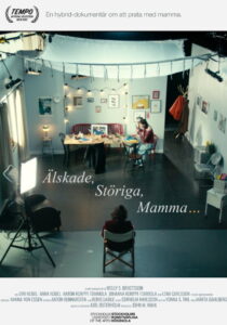 Älskade, störiga, mamma…
