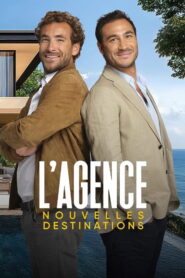 L’agence, nouvelles destinations