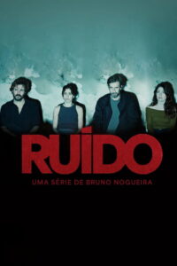 Ruído: Season 1