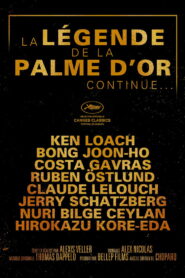 The Legend of the Palme d’Or Continues