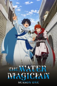 The Water Magician: Season 1