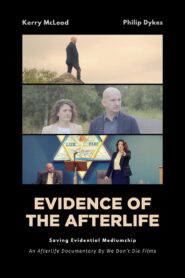 Evidence of the Afterlife