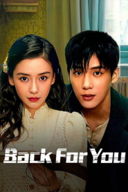 Back for You