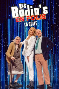 Les Bodin’s en folie : La suite