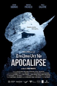 Once Upon a Time in the Apocalypse