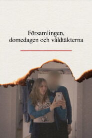 Församlingen, domedagen och våldtäkterna