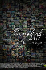 Bangkok 24/7 – Italian Eyes
