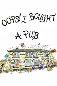 Oops I Bought A Pub