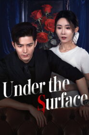 Under the Surface
