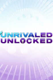 Unrivaled Unlocked