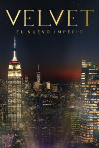 Velvet el nuevo imperio: Season 1