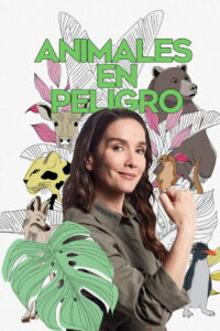 Animales en peligro: Season 1